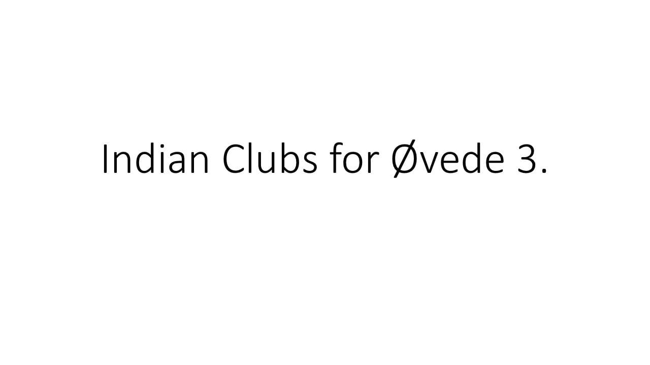 indian clubs for øvede 3.